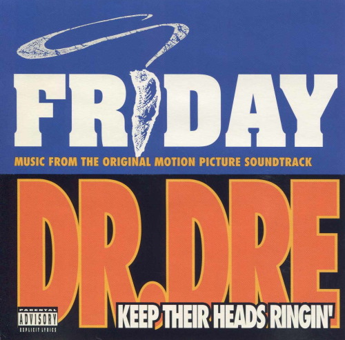 BACK IN THE DAY |3/7/95| The lead single, Dr. Dre’s Keep Their  Heads Ringin’, was released off of the Friday Soundtrack.