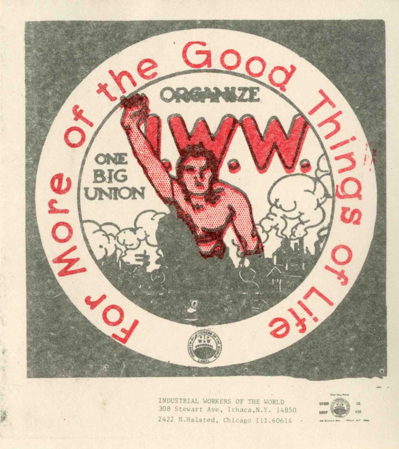 IWW, one big Union of all the Workers: The Greatest Thing on Earth