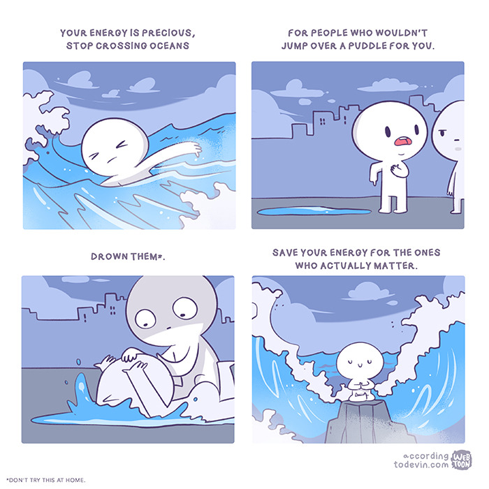 accordingtodevin:Life is short, don’t waste your time on people who do not care