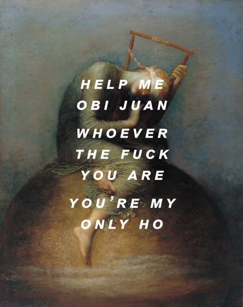 ronanlyncc:Carrie Fisher, Help me obi Juan, 2016. Twitter. // George Frederic Watts (and assistants)