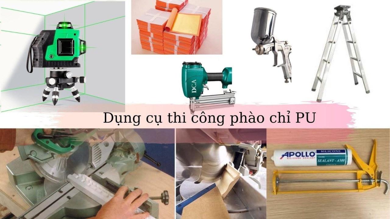 dụng cụ thi công phào chỉ pu