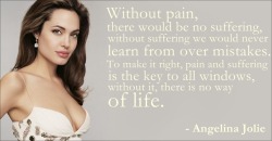 Kudos to Angelina ~ a strong woman unafraid