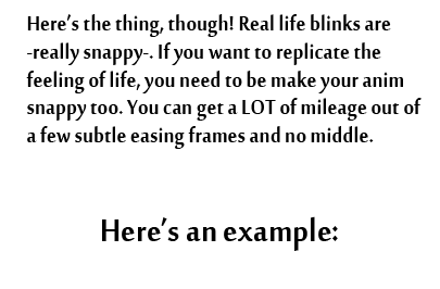 nsfwkevinsano:moomanibe:  The “slow blink” thing really bugs me, so I did up