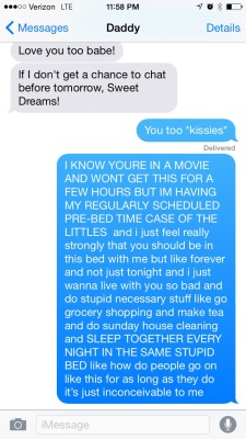 babysbubble:  TLDR I miss Daddy  &ldquo;Regularly schedule pre-bed time case of the littles&rdquo; ooooh that&rsquo;s a good one! I get that all the time!