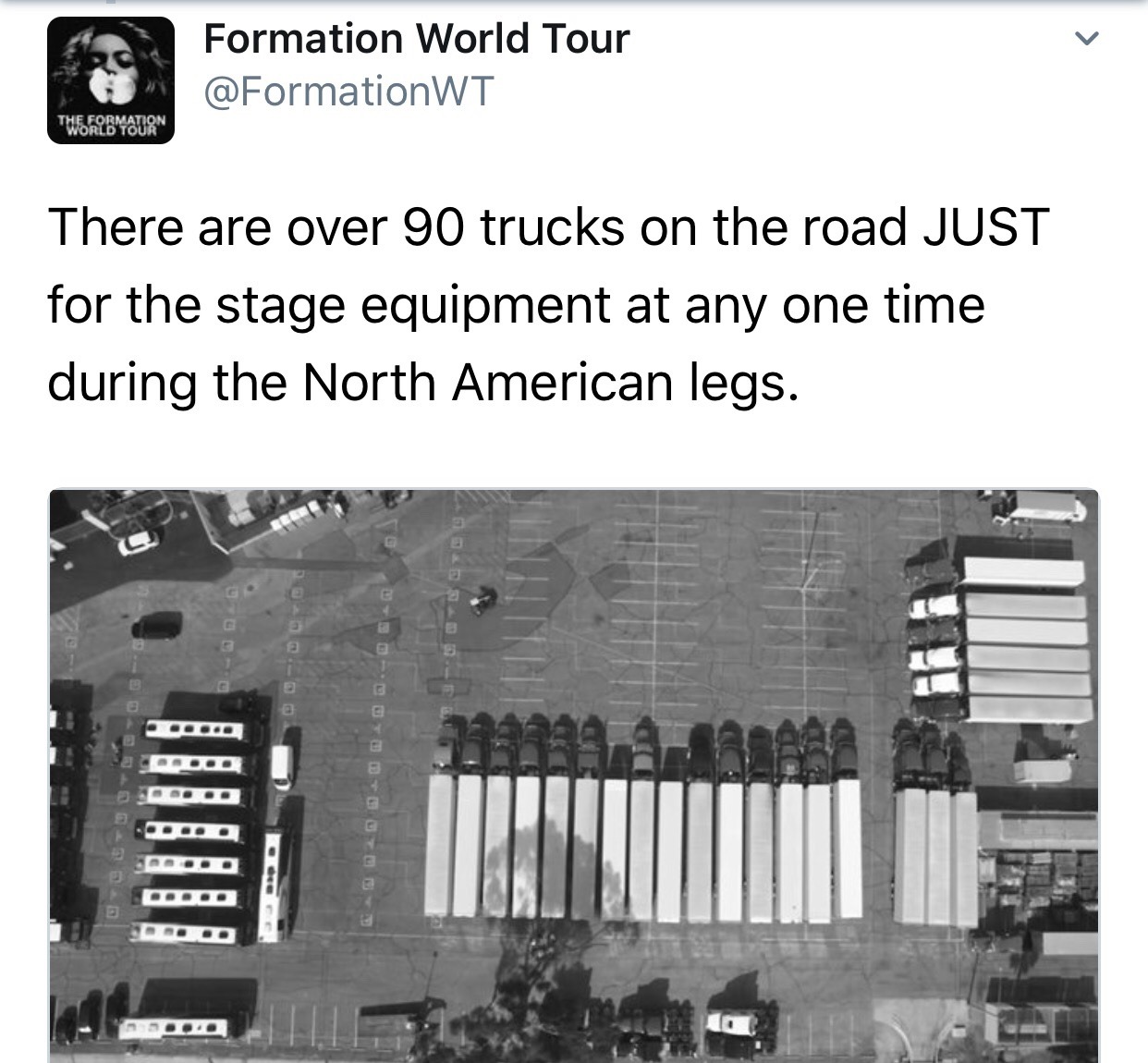 beyhive1992:  According to BBC, the Formation Tour takes …  7 Boeing 747s 90 Trucks