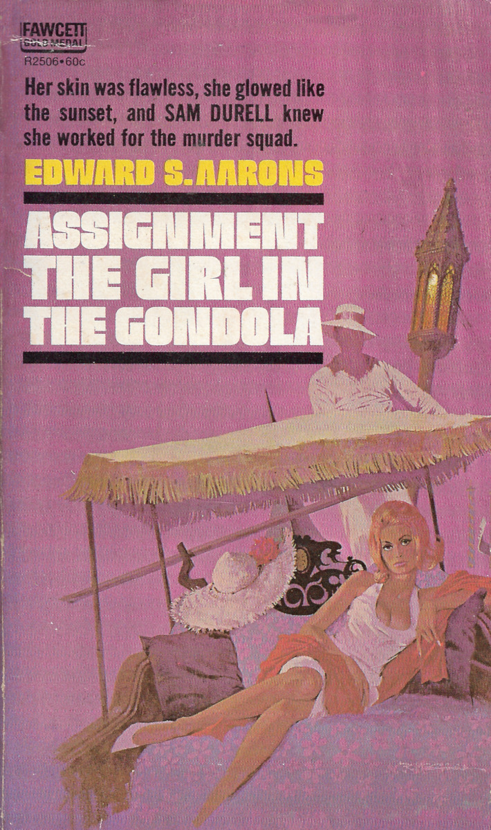 Assignment - The Girl In The Gondola, by Edward S. Aarons (Fawcett, 1964). Cover