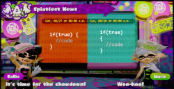 superbrybread:  tsunderetaker:  davitsu:  Next Splatfest leaked!…Programmers will know…  Callie is right. Fuck all you who disagree.  Get the fuck out and take your shitty unreadable code with you 