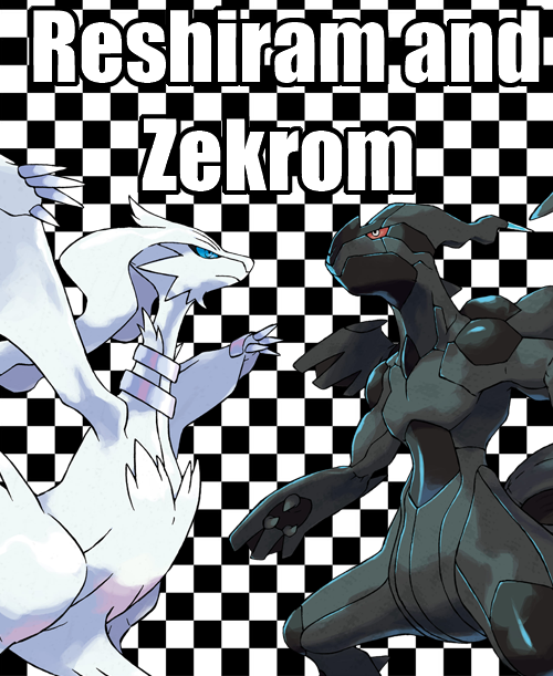 The Random Pokemon Blog: Contrast: Reshiram and Zekrom