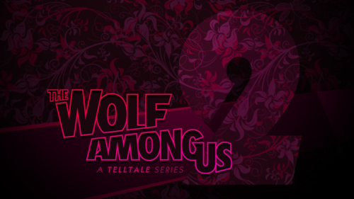 lesbiantalizorahs: The Wolf Among Us season 2 is officially announced at SDCC