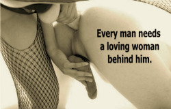 notawordspoken:  Every man needs a loving