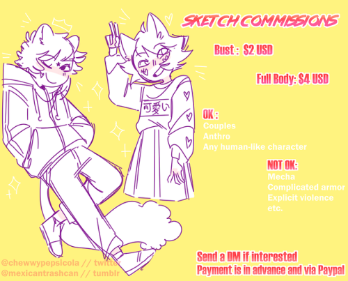 mexicantrashcan:HI I’M TAKING SKETCH COMMISSIONS!!·If there’s anything I personally don’t feel comfo