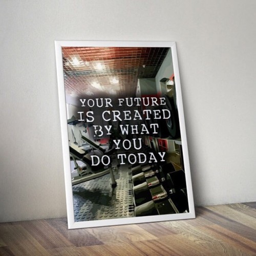 Fitness Motivational Print “Your future is created by what you do today” http://etsy.me/