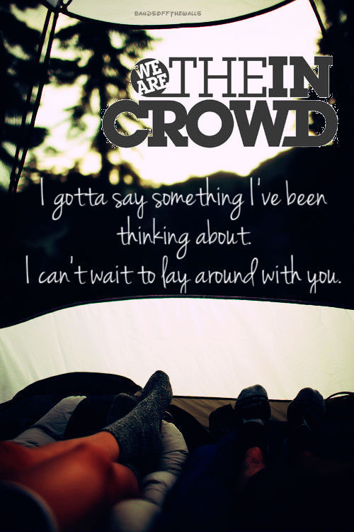 bandsoffthewalls:
“ We Are The In Crowd // Kiss Me Again
”