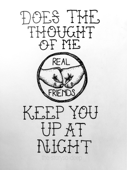 the-storyso-deep:Real Friends ✌️  My drawing, please don’t remove credit x