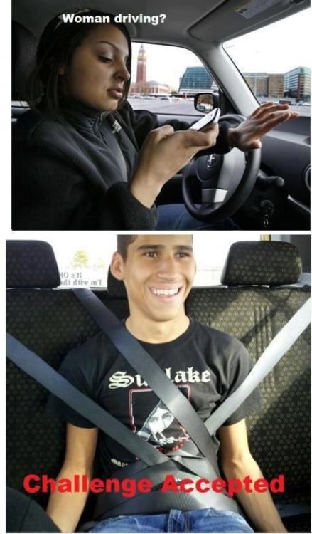 finofilipino:  ¿Mujer al volante?, estoy preparado.  