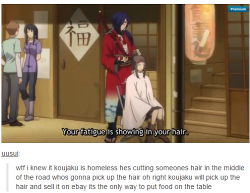 koujaku:  the chair is that table you speak of..it is his home, his job, his love, his life. 