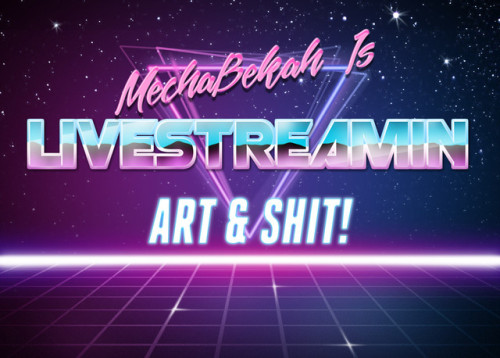 lordsoftechnomancy: Its that time of the day for  things to be made! https://picarto.tv/MechaBekahsCakery 