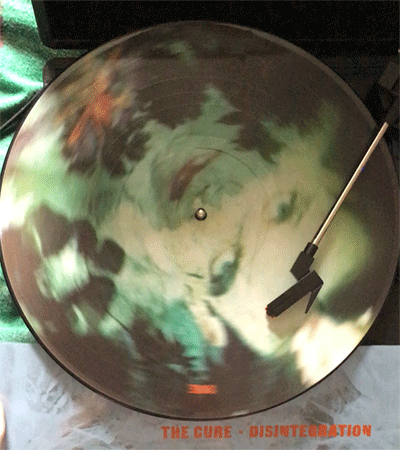 My picture disc copy of Disintegration.