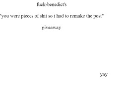 fuck-benedict-cumberbatch:  so, since i deleted my other blog obviously the giveaway post was deleted as well there’s no way for me to recover the urls of the people who had previously reblogged it, so as an apology for that i’ve added a few things