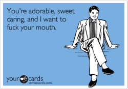 dreamsofamalesubmissive:  risky-sour:  irisvolupta:  If a guy ever tells me this, I think I’ll fall in love.  Haha, love it.   is I want to fuck you with my mouth allowable?  Allowable? Most certainly!! Sometimes preferable! ;) -fms