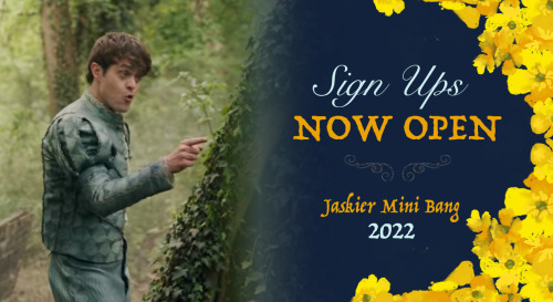 Sign ups for the JASKIER MINI BANG 2022 are now OPEN!Writer sign ups here! Open until 4 July 2022 (2