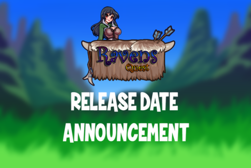 Raven&rsquo;s Quest Release Date AnnouncementWe wanted to release this game at the end of August