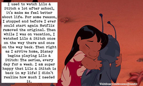 Walt Disney Confessions — I used to watch Lilo & Stitch a lot after  school