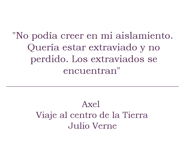 lacoleccionistadecitas:  “No podía creer en mi aislamiento. Quería estar extraviado