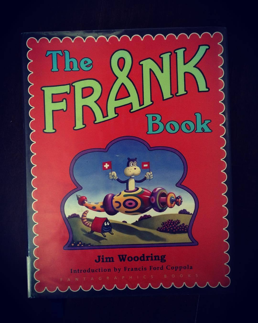 Jim Woodring, The Frank Book
Bizarre, twisted, wordless comics. I read the stories before bed and they gave me CRAZY dreams:
That’s why I was unsurprised to find out that many of the drawings actually come straight from Woodring’s dreams and,...