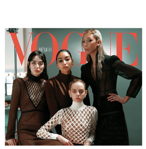 cristina, sara, issa, and maria for vogue mexico sept. 2019