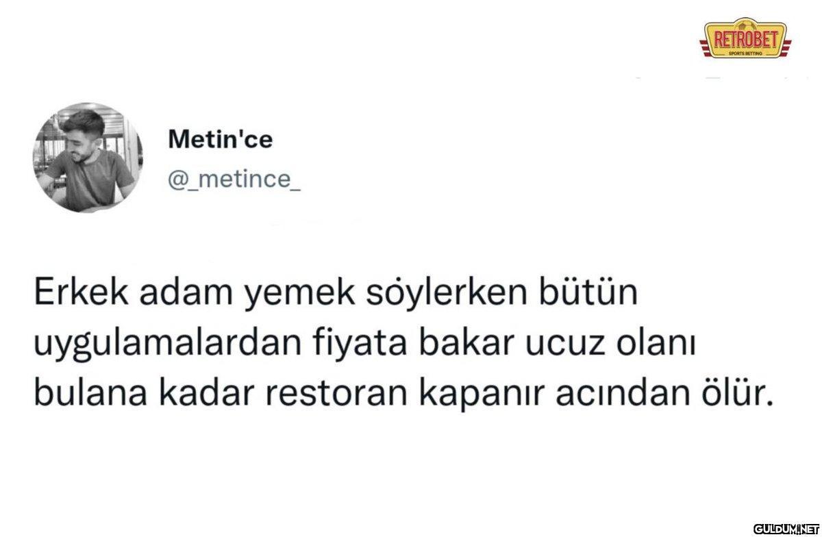 Metin'ce @_metince_...