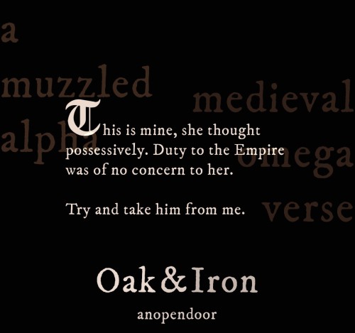 Oak &amp; Iron | The Inescapable Truth 14/25 | medieval fantasy | muzzled Alpha | This