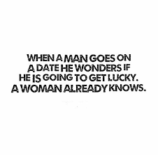 notawordspoken:  He asked if he was going to get lucky tonight…of course I told