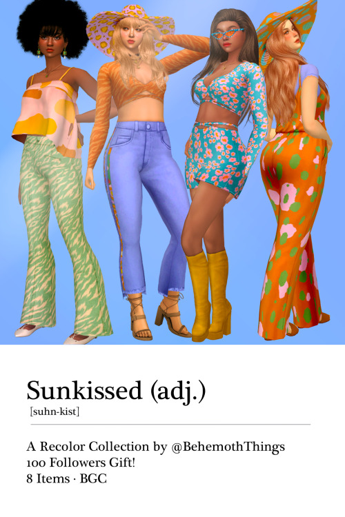 behemoththings:100 Followers Gift: SUNKISSED, A RECOLOR COLLECTIONI recolored 8 items for achieving 