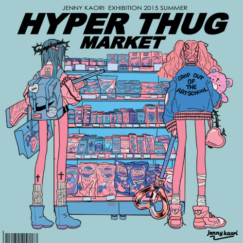 kaochanxxx:  ジェニー・カオリ個展 http://galaxxxy.jugem.jp/?eid=28619HYPER THUG MARKETgalaxxxy in HI-FI 2015/7/17〜7/31 ・新作原画展示販売 ・新作zine販売・コラボ服&缶バッチ販売 ・your #ootdドローイングgalaxxxyとのコラボTシャツも販売します。
