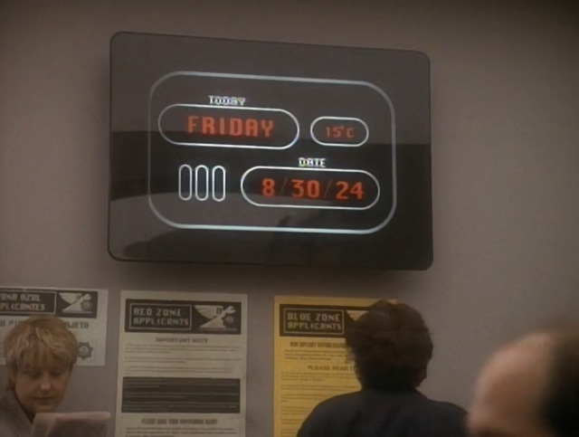 screen shot of an electronic calendar from the season 3 episode Past Tense of Star Trek: Deep Space Nine.  The calendar reads: Today: Friday Date: 8/30/24 and lists the temperature as 15 degrees Celsius 