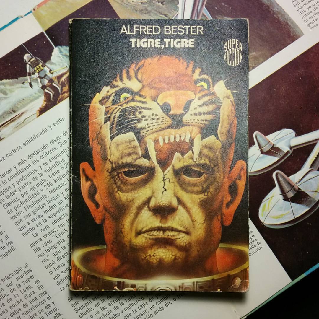 ‘Tigre, tigre’ (1953) de Alfred Bester. Portada de Luis Rey. #scifi #scificovers #scifiart #sciencefictionart #sciencefiction #alfredbester #tigertiger #sfs #igreads #bookstagram #goodreads #superficcion #martinezroca