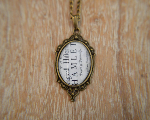 therobinredbreast:William Shakespeare - Hamlet Necklaces - by The Robin Redbreast on etsy