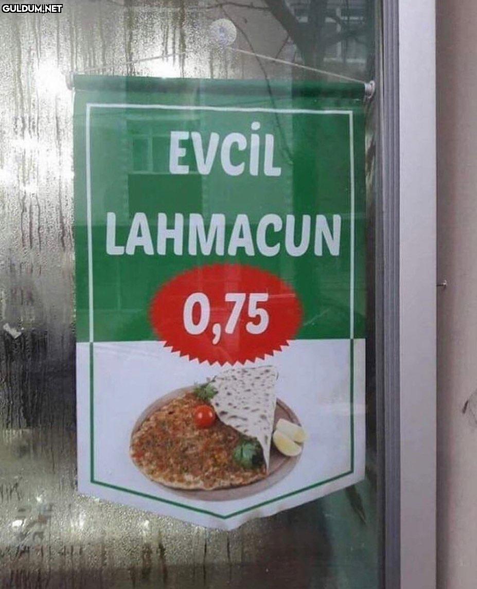 EVCIL
LAHMACUN
0,75