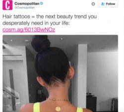 d-v-n-c-3revolutionary: heroineheroine:  micdotcom:  Cosmo’s “hair tattoos” trend sparks Twitter backlash In another case of a brand attempting to call a long-standing black cultural phenomenon a “trend,” Cosmopolitan tweeted that “hair tattoos”