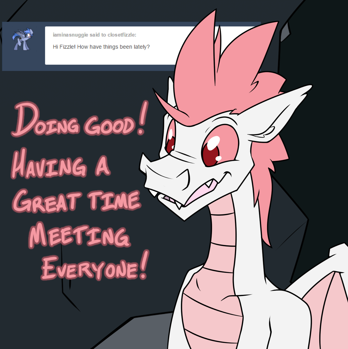 closetfizzle:  G-guess I must have made a good first impression. Thanks for the kind