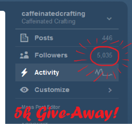 caffeinatedcrafting:5,000 Follower Give Away!Never thought I’d get this high of a follower cou