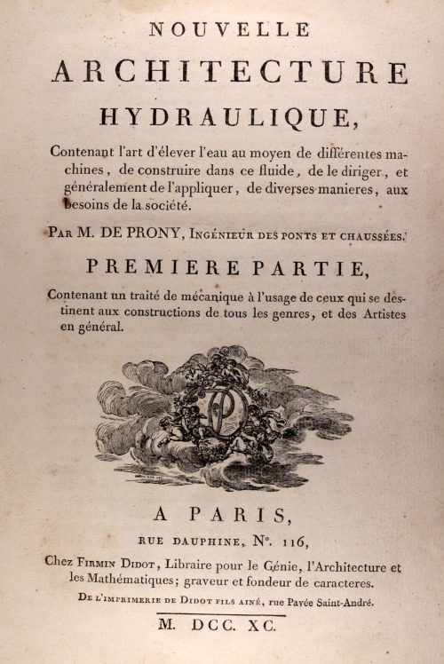 Nouvelle Architecture Hydraulique - Prony First Edition Paris 1790 & 1796 embellished with many 
