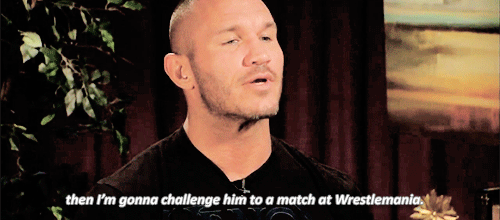 “So Randy, this coming Monday night live on Raw, what is the first thing you are