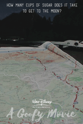 madamdisney:           Aesthetic Disney Posters: A Goofy Movie(1995)