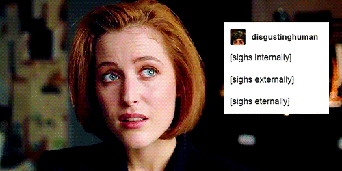 dana scully + text posts (1/?)