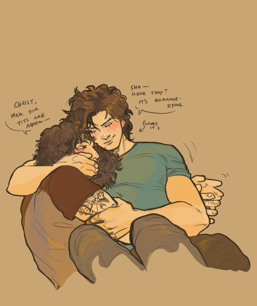 cartoon drawing of steve and eddie from stranger things. they're cuddling. steve is forcibly holding eddie's arms down and covering his mouth. There is dialogue as follows: Eddie: Christ, man. your tits are mphphp... (he's being silenced) Steve: Hear that? It's romance, dying. Steve is smiling like he likes it, despite his words.