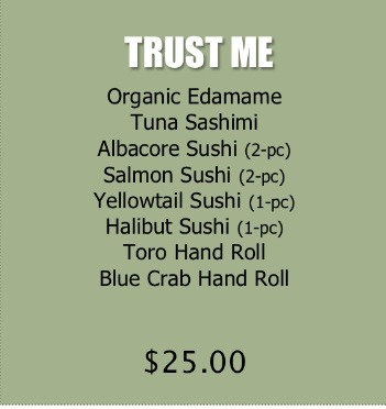 creamerandjuice:  This is hands down the best sushi and sashimi place I have ever gone too! Bougie too haha. I got the Trust Me menu (pictured in order from arrival) and substituted the Toro Roll (since I just don’t do fishy belly raw) with another