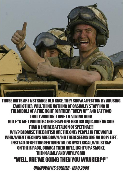 dduane:youknowyourebritishwhen:Words of an American soldier about the British Army.And not just the 