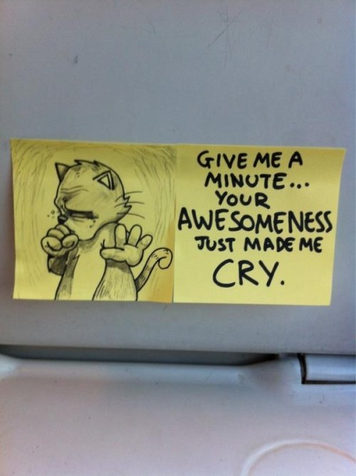 catsbeaversandducks:  Post-it Notes Left on the Train Writer and illustrator October Jones, the creative genius behind Text From Dog and these funny train commute doodles, is at it again with these hilarious motivational post-it notes that he leaves on